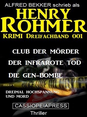 cover image of Henry Rohmer Krimi Dreifachband 001--Dreimal Hochspannung und Mord
